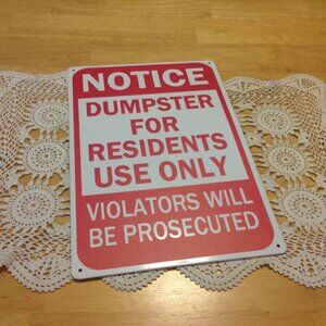 Restricted Parking Sign, Dumpster for Residents Only